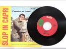 Single von Peppino di Capri: Slop in Capri. Nr Italia J 2015 aus dem Jahr 1963.