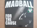 MADBALL - For The Cause - White Vinyl - Limited Edition - NEU & OVP / Sealed