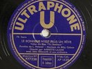 ANNETTE LAJON le bonheur n'est plus un rêve DISQUE 78 tours ULTRAPHONE AP 1439
