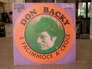 Vinile 45  Don Backy  : E  FACIMMOCE  A' CROCE   CLAN Celentano  ACC 24061