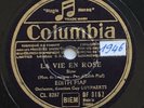 EDITH PIAF la vie en rose / un refrain courait..DISQUE 78 tours COLUMBIA DF 3152