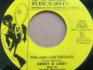 KENNY & LARRY 'You and I are through'/'Tired, tired...' FUNK/SOUL A BEM SOLE 45