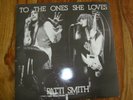 PATTI SMITH - To The Ones She Loves (RARE 2LP) 1978 Philadelphia live,unplayed