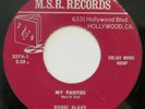 BOBBI BLAKE My Panties M.S.R. 45 song poem outsider 7” HEAR
