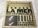 Debussy: Boulez [Vinyl LP] La Mer Great Performances