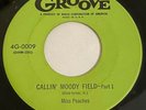 Callin Moody FIeld Miss Peaches 45 RPM Record on Groove 4G-0009 with Sleeve
