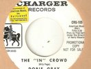 DOBIE GRAY The In Crowd CHARGER PROMO WEST COAST  NORTHERN SOUL USA 45
