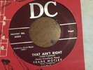 DC 45 RPM record Frank Motley That Ain't Right Duel Trumpets