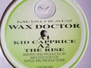 WAX DOCTOR - KID CAPPRICE / THE RISE - METALHEADZ - MET005