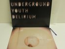 UNDERGROUND YOUTH LP DELIRIUM SPECIAL COVER  MILKY CLEAR VINYL  FUZZ CLUB PSYCH