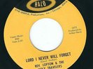 Soul / Gospel Rev Lofton & The Holy Travelers HALO 16 Lord i never will forget ?