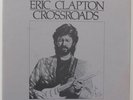 Eric Clapton 6xLP Box Set   “Crossroads”   Polydor, 1988   VG++