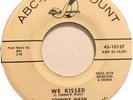 JOHNNY NASH - We Kissed / The End Of The World 45rpm Promo WLP 1960 ABC SOUL