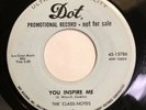 THE CLASS-NOTES   YOU INSPIRE ME   DOT RECORDS “PROMO”   Rare ‘58 Doo Wop 45