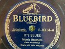 Bluebird 8314 Morris Brothers IT'S BLUES   78 rpm Country EE+/EE- 1939 Atlanta
