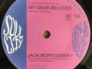 Northern Soul 45, Jack Montgomery - My dear beloved / Do you believe it