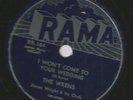 DOOWOP  R&B 78 - WRENS- I WONT COME  TO YOUR WEDDING - HEAR 1955 RAMA 184