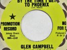 GLEN CAMPBELL By The Time I Get To Phoenix CAPITOL 45 1967 PROMO NM HEAR