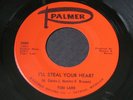 Tobi Lark   I'll Steal Your Heart / Talk To An Angel   Palmer   northern soul 45