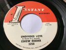 Eskew Reeder   Undivided Love   Instant 1963 Soul Funk Northern