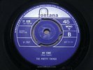 PRETTY THINGS   My Time   MINT   1967 UK FONTANA TF 829   Psych Beat Midtempo Da