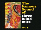 The Famous Sound of Three Blind Mice Vol. 1 Impex Records Three Blind Mice 180g