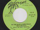 deep funk 45 RUFUS MR. SOUL BEACHAM - Do You Have A Good Woman (Tropical) mp3