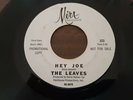THE LEAVES   HEY JOE  / FUNNY LITTLE WORLD  45  7