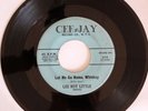 LEE ROY LITTLE   Let Me Go Home, Whiskey on 1960 CEE-JAY RHYTHM & BLUES 45 HEAR