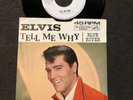 ELVIS PRESLEY   TELL ME WHY / BLUE RIVER   RCA VICTOR 47-8740  WHITE LABEL PROMO