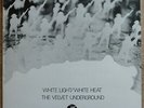 VELVET UNDERGROUND White Light White Heat (UK LP) plus LOU REED & V.U. Buch