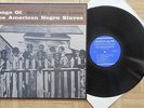 O700 MICHEL LARUE SONGS OF THE AMERICAN NEGRO SLAVES FOLKWAYS FD 5252 MONO