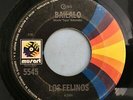 LOS FELINOS RARE MEXICAN SINGLE BAILALO LATIN MOD SOUL PSYCH FUZZ BOOGALOO ROCK