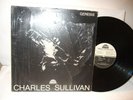 CHARLES SULLIVAN GENESIS STRATA-EAST 7413 MINT- LP