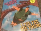 LIVE FAT,DIE YOUNG - PINK WAX   NOFX, LAG WAGON,PROPAGANDHI,NUFAN,SICK OF IT ALL