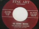 THE HEAVENLY CHANTERS HONOR GO DOWN MOSES FINE ART RECORDS DETROIT NORTHERN SOUL