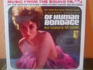 OF HUMAN BONDAGE Soundtrack LP NEW (Cheesecake) SE 4261 KIM NOVACK