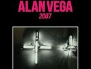 VEGA,ALAN - 2007 VINYL NEW