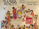 RARE JAZZ FUNK PSYCH SOUL LP STARK REALITY DISCOVERS HOAGY CARMICHAEL'S MUSIC