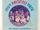 Trio Asaph y su Pianista - Muy Pronto Viene EL REY-155 LP Cristiano Puerto Rico