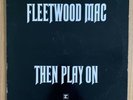 Fleetwood Mac / Then Play On - Vinyl Lp Album REPRISE Germany K44103 EX+