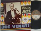 Jazz LP Joe Venuti, Violin Jazz Yazoo L-1062.