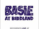 Count Basie: Basie At Birdland. VINYL 180 gram LPx2 each in standard sleeve.