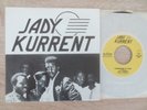 JADY KURRENT Work This Way 45 7