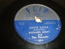 RICHARD BERRY - FLIP 78 RPM- LOUIE LOUIE / YOU ARE MY SUNSHINE - LISTEN