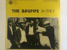BAGPIPE IN ITALY   FIELD RECORDINGS   LYRICHORD LP   TRADITIONAL FOLK