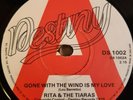 Rita & The Tiaras ?– Gone With The Wind Is My Love. Destiny DS 1002. Promo. 1979