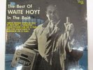 BEST OF WAITE HOYT IN THE RAIN SEALED VINYL LP BASEBALL REDS YANKEES BURGER BEER