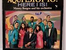 Manny Burgos And His Orchestra?– Aqui Estoy Yo  Here I Is - Alegre 1968 Boogaloo