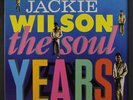 JACKIE WILSON: The Soul Years LP (UK, minor cover crease) Blues & R&B